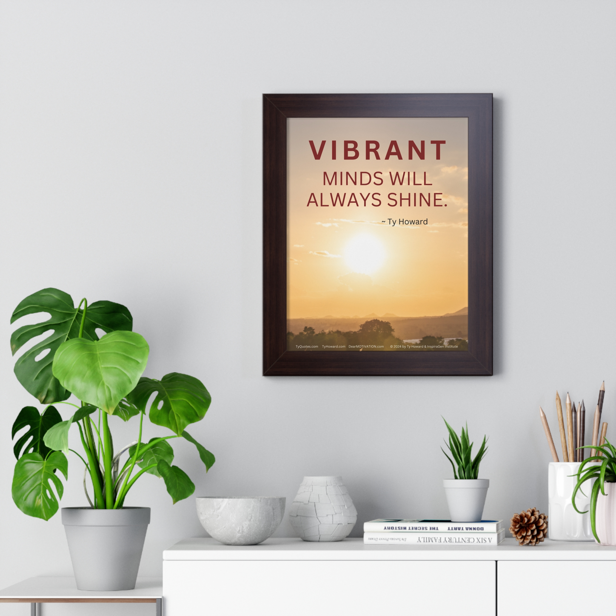 Vibrant Minds Will Always Shine - Ty Howard Quote (Framed Vertical Poster 11" x 14" Poster, 16" x 16" Frame) - Image 5