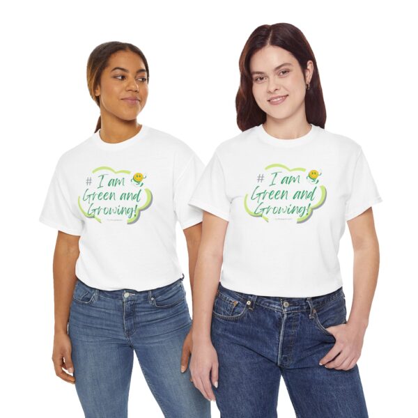 I Am Green & Growing T-Shirt Ty Howard Unisex Heavy Cotton Tee - Image 5